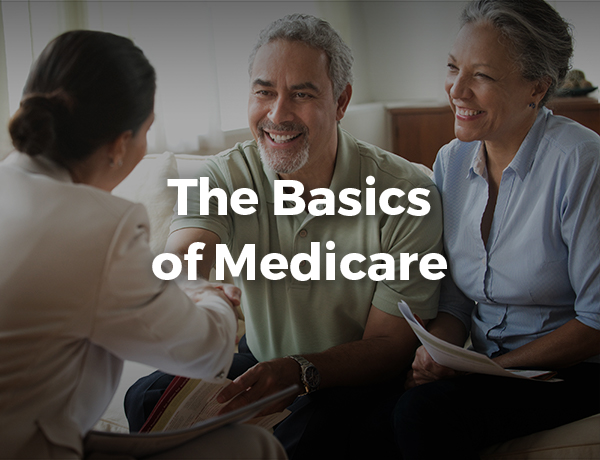 The Basics of Medicare